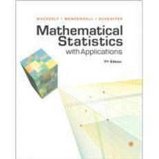 Mathematical Statistics with Applications 7th