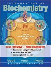 Fundamentals of Biochemistry : Life at the Molecular Level 4th