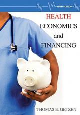 Health Economics and Financing 5th
