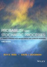 Probability and Stochastic Processes : A Friendly Introduction for Electrical and Computer Engineers 3rd