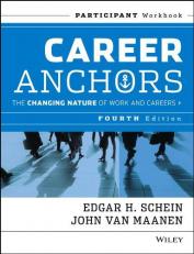 Career Anchors : The Changing Nature of Careers Participant Workbook 4th
