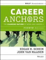 Career Anchors : The Changing Nature of Careers Self Assessment 4th
