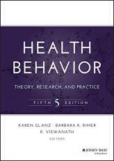 Health Behavior : Theory, Research, and Practice 5th