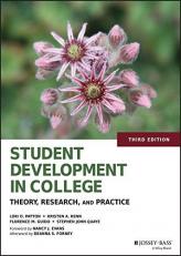 Student Development in College : Theory, Research, and Practice 3rd