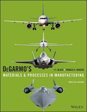 Degarmo's Materials and Processes in Manufacturing 12th