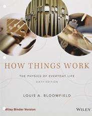 How Things Work : The Physics of Everyday Life 6th
