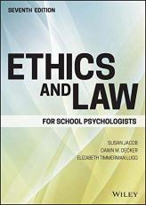 Ethics and Law for School Psychologists 7th