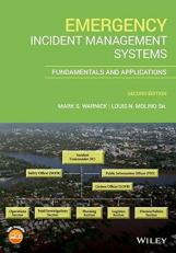 Emergency Incident Management Systems : Fundamentals and Applications 2nd