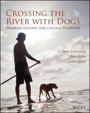 Crossing the River with Dogs: Problem Solving for College Students 3rd