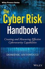 The Cyber Risk Handbook : Creating and Measuring Effective Cybersecurity Capabilities 