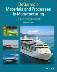 Degarmo's Materials and Processes in Manufacturing 13th