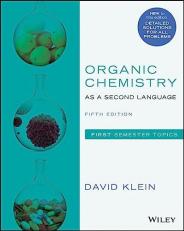 Organic Chemistry As a Second Language : First Semester Topics
