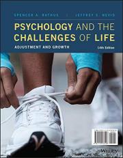 Psychology and the Challenges of Life : Adjustment and Growth 14th
