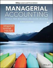 Managerial Accounting : Tools for Business Decision Making 9th