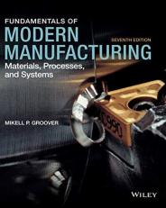 Fundamentals of Modern Manufacturing : Materials, Processes, and Systems 7th