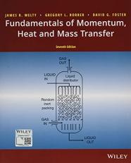 Fundamentals of Momentum, Heat, and Mass Transfer 7th