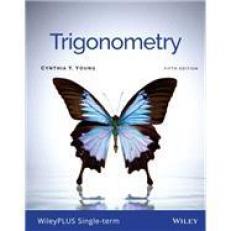 Trigonometry, 5e WileyPLUS Single-term