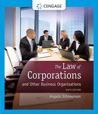 The Law of Corporations and Other Business Organizations 6th