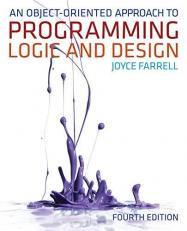An Object-Oriented Approach to Programming Logic and Design 4th