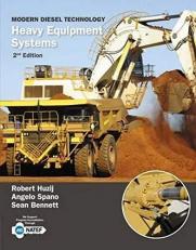 Modern Diesel Technology : Heavy Equipment Systems 2nd