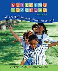 Building Teachers : A Constructivist Approach to Introducing Education 2nd