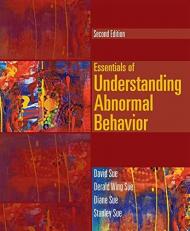 Essentials of Understanding Abnormal Behavior 2nd
