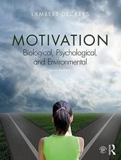 Motivation : Biological, Psychological, and Environmental 5th