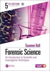 Forensic Science : An Introduction to Scientific and Investigative Techniques, Fifth Edition