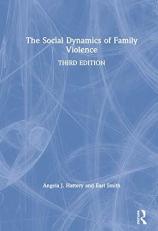 The Social Dynamics of Family Violence 3rd