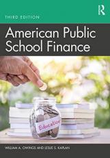 American Public School Finance 3rd