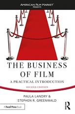 The Business of Film : A Practical Introduction 