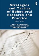 Strategies and Tactics of Behavioral Research and Practice 4th