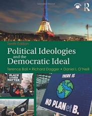 Political Ideologies and the Democratic Ideal Volume 2 10th