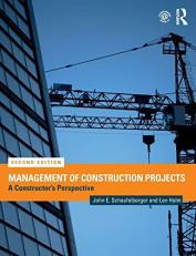 Management of Construction Projects : A Constructor's Perspective 2nd