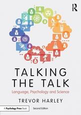 Talking the Talk : Language, Psychology and Science 2nd