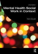 Mental Health Social Work in Context 2nd