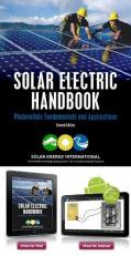 Solar Electric Handbook: Photovoltaic Fundamentals and Applications with Access 1st