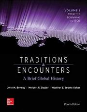 Traditions & Encounters: a Brief Global History Volume 1 4th