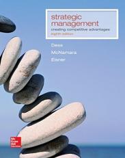 Strategic Management: Creating Competitive Advantages 8th