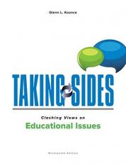 Taking Sides: Clashing Views on Educational Issues 19th