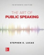 The Art of Public Speaking 13th