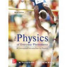 Physics of Everyday Phenomena 9th