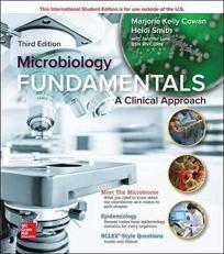 Microbiology Fundamentals: A Clinical Approach 3Rd Edition