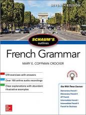 Schaum's Outline of French Grammar, Seventh Edition with Exercises and Answers