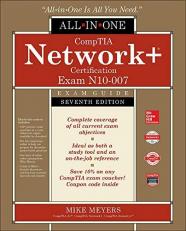 CompTIA Network+ Certification All-In-One Exam Guide, Seventh Edition (Exam N10-007)