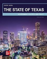 The State of Texas : Government, Politics, and Policy 