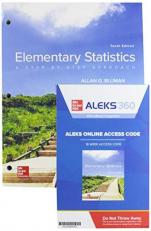Loose Leaf for Elementary Statistics: a Step by Step Approach with ALEKS 360 18 Week Access Card