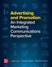 Advertising and Promotion : An Integrated Marketing Communications Perspective 12th