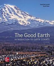 The Good Earth : Introduction to Earth Science 