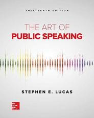 Loose Leaf for the Art of Public Speaking 13th